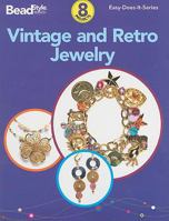 Vintage and Retro Jewelry: 8 Projects 0890246831 Book Cover