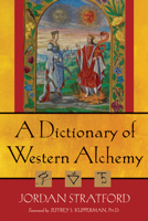 A Dictionary of Western Alchemy 0835608972 Book Cover