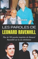 LES PAROLES DE LEONARD RAVENHILL: Plus de 150 paroles inspirées de Léonard Ravenhill sur la vie chrétienne (French Edition) B0F1TDRX12 Book Cover