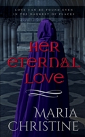 Her Eternal Love 1944673326 Book Cover