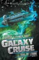 Galaxy Cruise: Trial by Leisure B0BSVR8D7F Book Cover