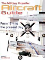 The Military Propeller Aircraft Guide 0785810234 Book Cover
