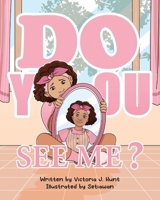 Do You See Me? 1637655673 Book Cover