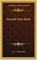 Juvenile Story Book 0548509891 Book Cover
