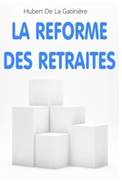 La réforme des retraites B0C2RSC513 Book Cover