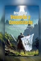 Devocional Vencerás y Conquistarás: 40 días en ayuno y oración para los servidores (Spanish Edition) B0CLYZFT51 Book Cover