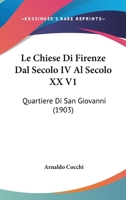 Le Chiese Di Firenze Dal Secolo IV Al Secolo XX. 116014916X Book Cover