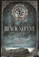 Black Sleeve: Arms of Malar Book 1 B0FFYV6QVV Book Cover