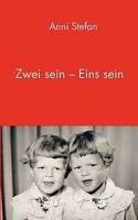 Zwei sein - Eins sein 3833433418 Book Cover