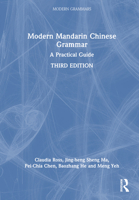 Modern Mandarin Chinese Grammar: A Practical Guide 1032370513 Book Cover