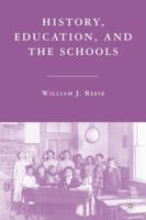 History, Education, and the Schools 1403977445 Book Cover