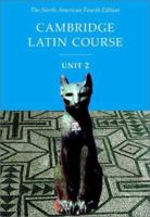 Cambridge Latin Course: Unit 2 0521004306 Book Cover