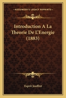 Introduction A La Theorie De L'Energie (1883) 1144282144 Book Cover