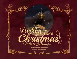 The Night Before Christmas in the Manger 1736232975 Book Cover