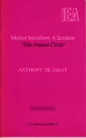Market Socialism (Occasional Paper) 0255362323 Book Cover