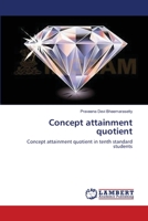 Concept attainment quotient: Concept attainment quotient in tenth standard students 3659142077 Book Cover