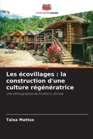 Les écovillages: la construction d'une culture régénératrice (French Edition) 6207765974 Book Cover