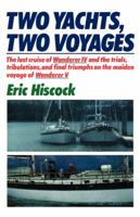 Two Yachts, Two Voyages 0393033074 Book Cover