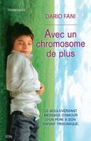 Avec un chromosome de plus 2824607521 Book Cover