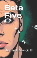 Beta Five (Meet The Realities) B0G5F4VYZV Book Cover