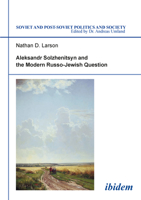 Aleksandr Solzhenitsyn and the Modern Russo-Jewish Question 3898214834 Book Cover