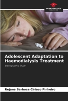 Adolescent Adaptation to Haemodialysis Treatment 6137387917 Book Cover