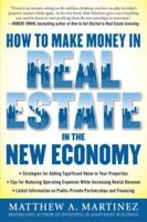 How to Make Money in Real Estate in the New Economy 007174262X Book Cover