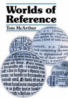 Worlds of Reference 0521314038 Book Cover