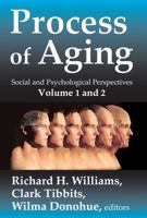Process of Aging: Social and Psychological Perspectives 1138530816 Book Cover