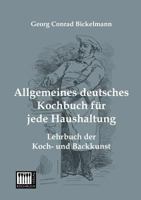 Allgemeines Deutsches Kochbuch Fur Jede Haushaltung 3944350510 Book Cover