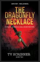 The Dragonfly Necklace: a Paisley and Boone mystery/thriller book (Paisley and Boone Mysteries) 1734666315 Book Cover
