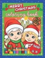 MERRY CHRISTMAS COLORING BOOK FOR KIDS: 70 EASY&FUN HOLIDAYS IMAGES FOR KIDS, AGE 5-8, PAPERBACK. B0CNS8H6HQ Book Cover