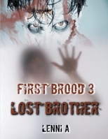 First Brood: Lost Brother 1393363482 Book Cover