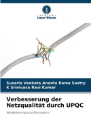 Verbesserung der Netzqualität durch UPQC 6207249550 Book Cover