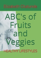 ABC's of Fruits: HEALTHY LIFESTYLES B08GFX3RR3 Book Cover