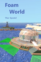 Foam World 1068675004 Book Cover