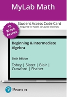 MyLab Math with Pearson eText -- Access Card -- for Beginning & Intermediate Algebra (18-Weeks) 0136830137 Book Cover