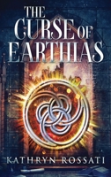 The Curse Of Earthias 4824102219 Book Cover