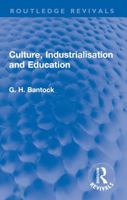 Culture, Industrialisation and Education 036765069X Book Cover