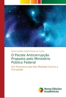 O Pacote Anticorrupção Proposto pelo Ministério Público Federal 6139658373 Book Cover
