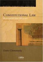 Constitutional Law: Principles and Policies (Introduction to Law Series)