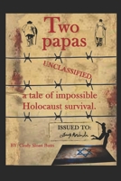 Two papas: a tale of impossible Holocaust survival B08FTFX99S Book Cover
