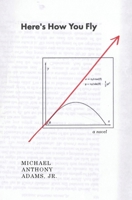 Here's How You Fly 1952240344 Book Cover