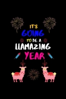 It's Going to be a LLamazing Year: Cute Llama Journal and Happy Birthday Notebook for men and women 1676841946 Book Cover