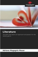 Literature: The paths that lead to an approach and passion for the literary genre 6206367770 Book Cover