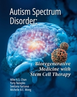 Autism Spectrum Disorder: Bioregenerative Medicine With Stem Cell Therapy 1662930038 Book Cover