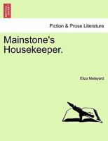 Mainstone's Housekeeper 1241377987 Book Cover