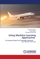 Using Machine Learning Approaches 6205529459 Book Cover