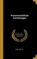 Prozessrechtliche Forschungen 0274128934 Book Cover