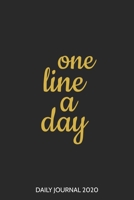 One Line a Day Daily Journal 2020: One Line a Day One Year Journal for Daily Reflection & Memories, Dated Memory Book, 6x9 in Yearly Diary, Blank Lined 12 Month Planner 1706378947 Book Cover